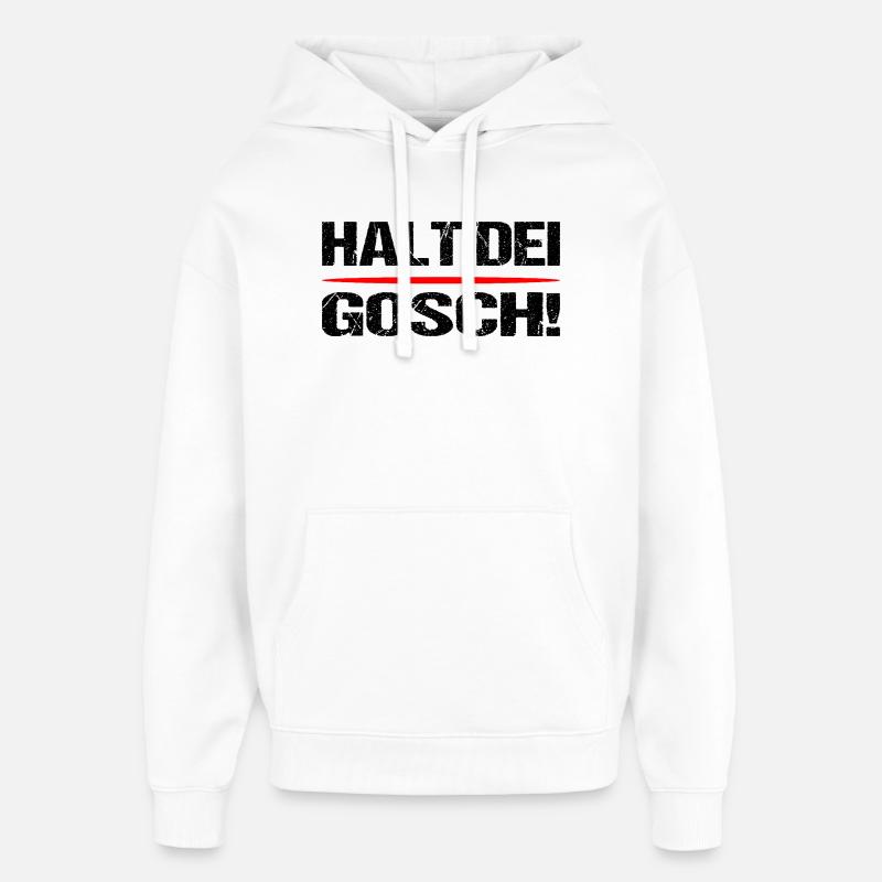 Halt dei Gosch ! Dicton souabe - Sweat à capuche unisexe Stanley/Stella Oversized - blanc