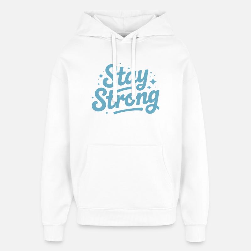 Scénario Stay Strong avec des stars - Sweat à capuche unisexe Stanley/Stella Oversized - blanc
