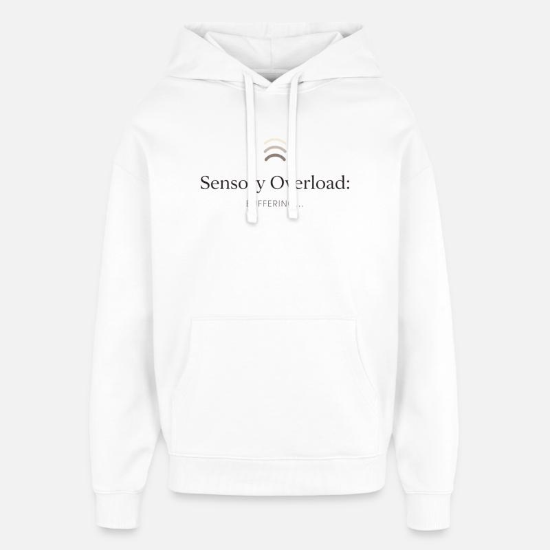 Surcharge sensorielle - Sweat à capuche unisexe Stanley/Stella Oversized - blanc
