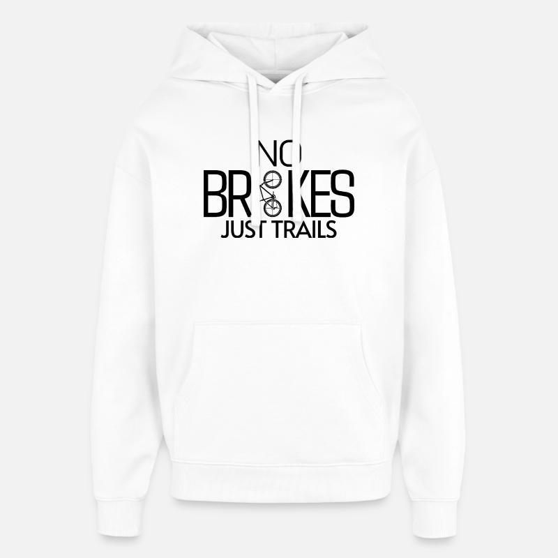 PAS DE FREINS, JUSTE DES SENTIERS - Sweat à capuche unisexe Stanley/Stella Oversized - blanc