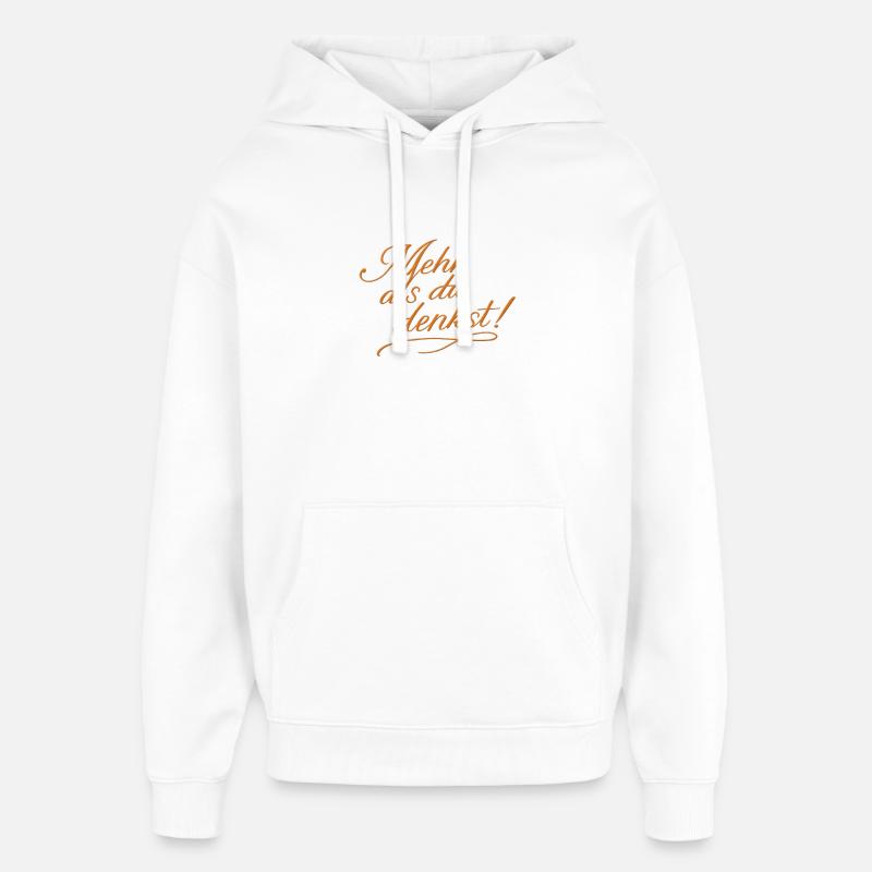 Plus que tu ne le penses ! - Sweat à capuche unisexe Stanley/Stella Oversized - blanc