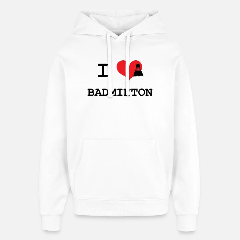 Ich liebe Badminton - Oversized Unisex Hoodie von Stanley/Stella - Weiß