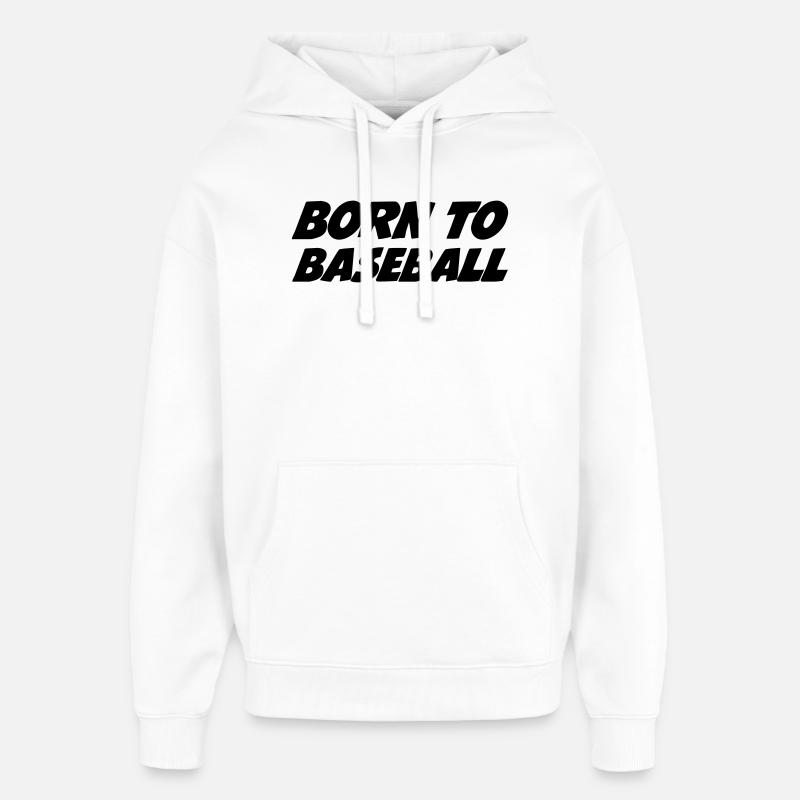 Born to Baseball - Sweat à capuche unisexe Stanley/Stella Oversized - blanc