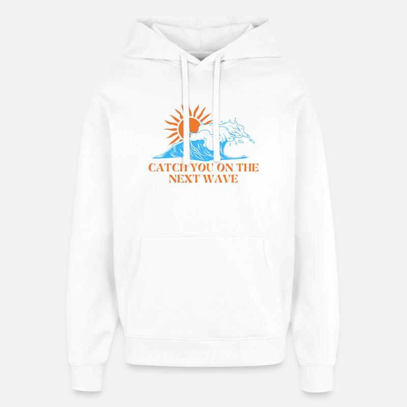 catch the next wave - Sweat à capuche unisexe Stanley/Stella Oversized - blanc