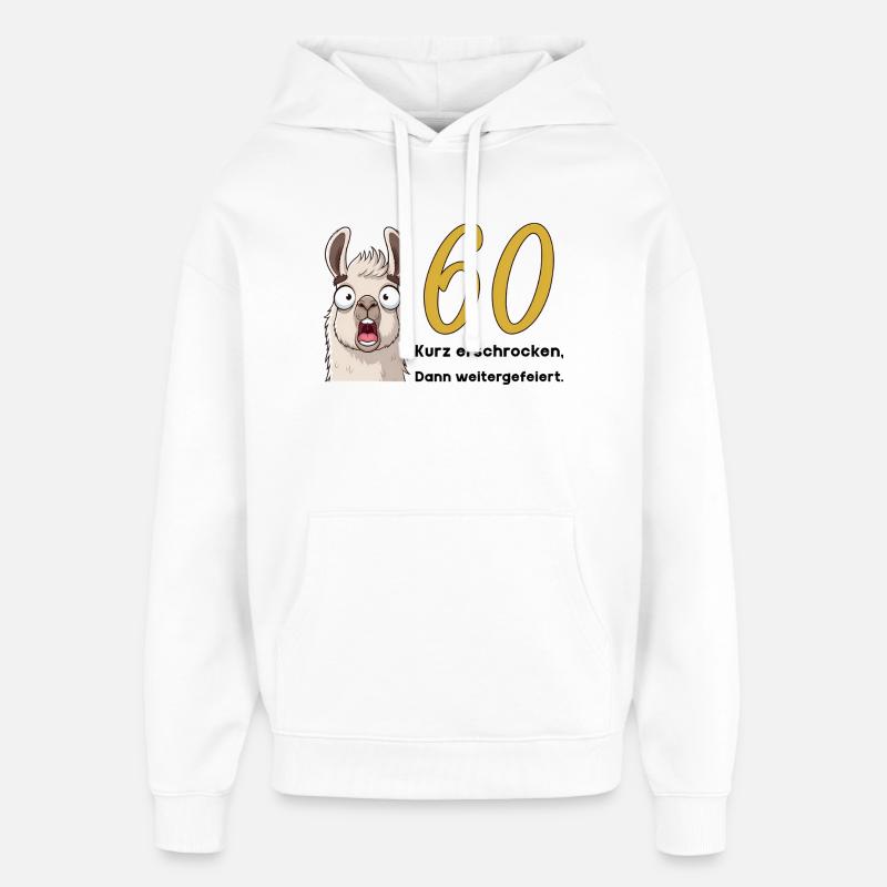 60e anniversaire – brièvement effrayé, puis célébré - Sweat à capuche unisexe Stanley/Stella Oversized - blanc