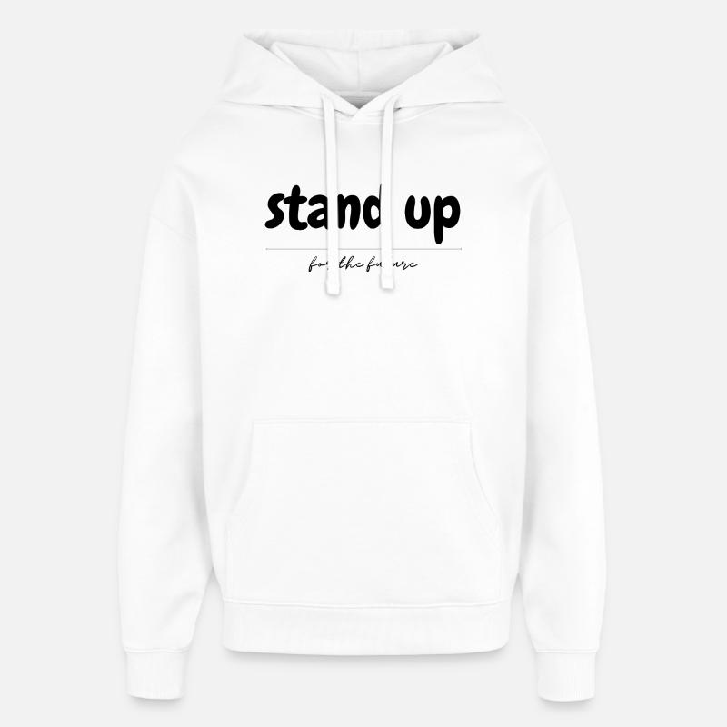 Debout pour l’avenir - Sweat à capuche unisexe Stanley/Stella Oversized - blanc