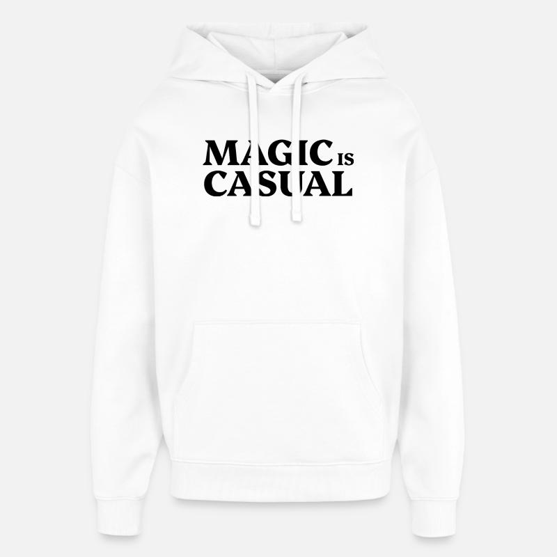 La magie, c’est décontracté - Sweat à capuche unisexe Stanley/Stella Oversized - blanc