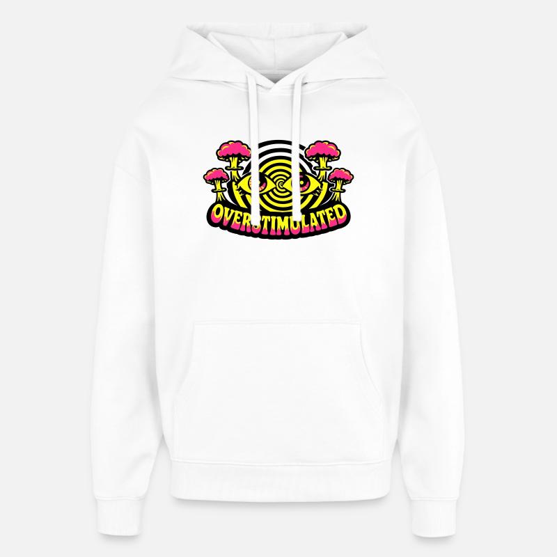 Yeux psychédéliques surstimulés - Sweat à capuche unisexe Stanley/Stella Oversized - blanc