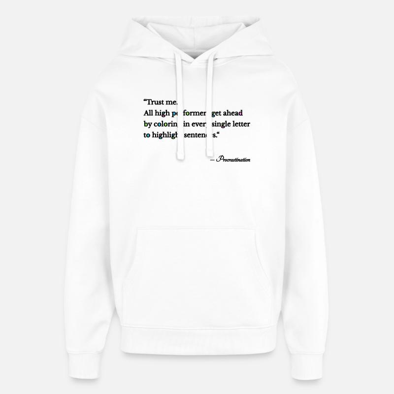 Procrastination - Sweat à capuche unisexe Stanley/Stella Oversized - blanc