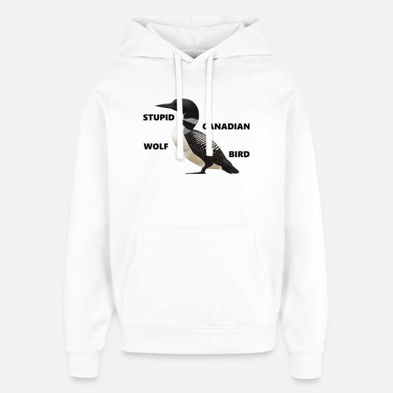 Plongeon - stupide oiseau loup canadien - Sweat à capuche unisexe Stanley/Stella Oversized - blanc