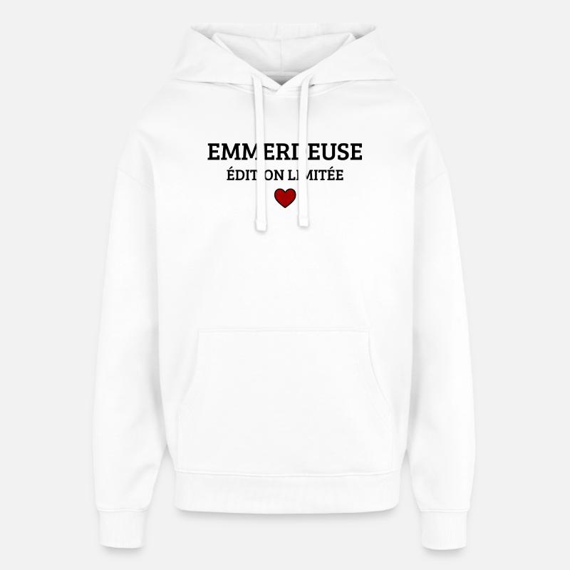 Emmerdeuse Édition Limitée Humour Drôle - Sweat à capuche unisexe Stanley/Stella Oversized - blanc