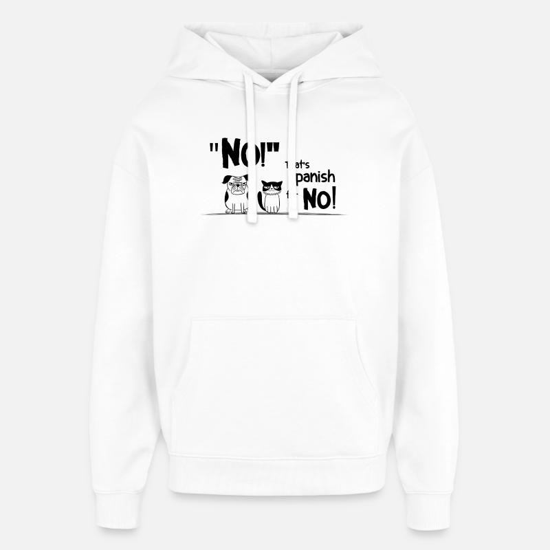 Non. Pas aujourd’hui. – Déclaration sarcastique disant - Sweat à capuche unisexe Stanley/Stella Oversized - blanc