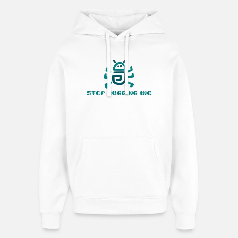 Arrête de m’embêter Cartoon - Sweat à capuche unisexe Stanley/Stella Oversized - blanc