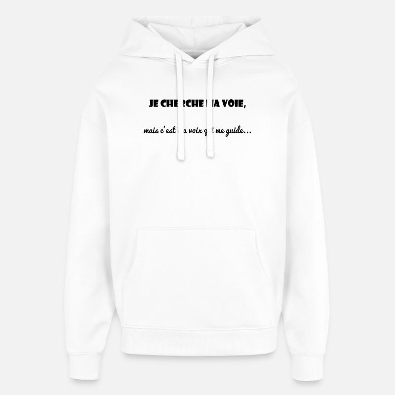 CITATION. MESSAGE. HUMOUR. CITATIONS DRÔLES - Sweat à capuche unisexe Stanley/Stella Oversized - blanc