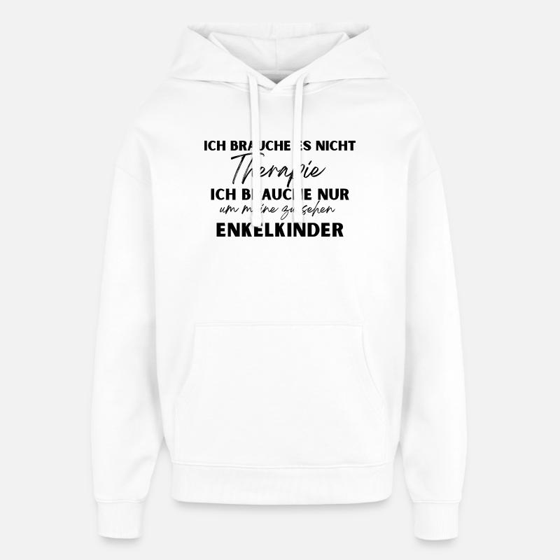 I Don't Need Therapy - Oversized Unisex Hoodie von Stanley/Stella - Weiß