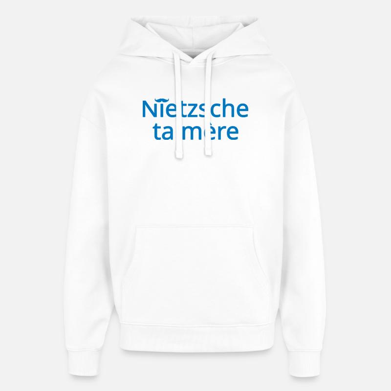 Nietzsche ta mère Bleu Clair - Sweat à capuche unisexe Stanley/Stella Oversized - blanc