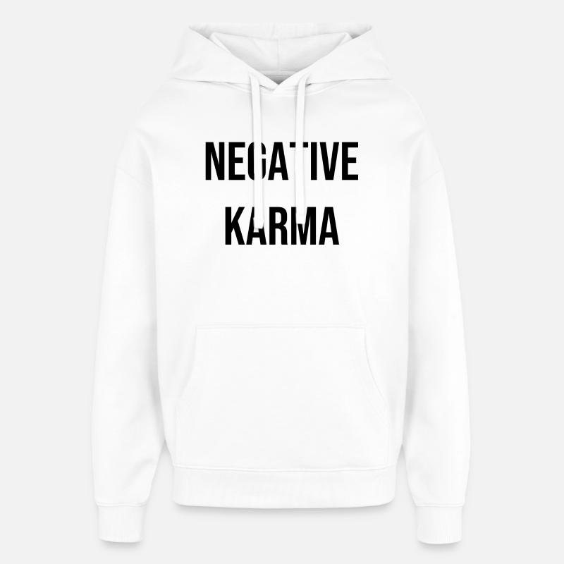 Negative Karma - Oversized Unisex Hoodie von Stanley/Stella - Weiß