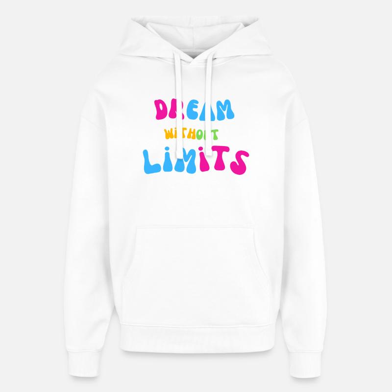 Rêve sans limites - Sweat à capuche unisexe Stanley/Stella Oversized - blanc