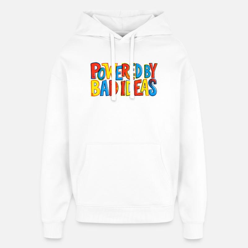 Alimenté par de mauvaises idées - Sweat à capuche unisexe Stanley/Stella Oversized - blanc