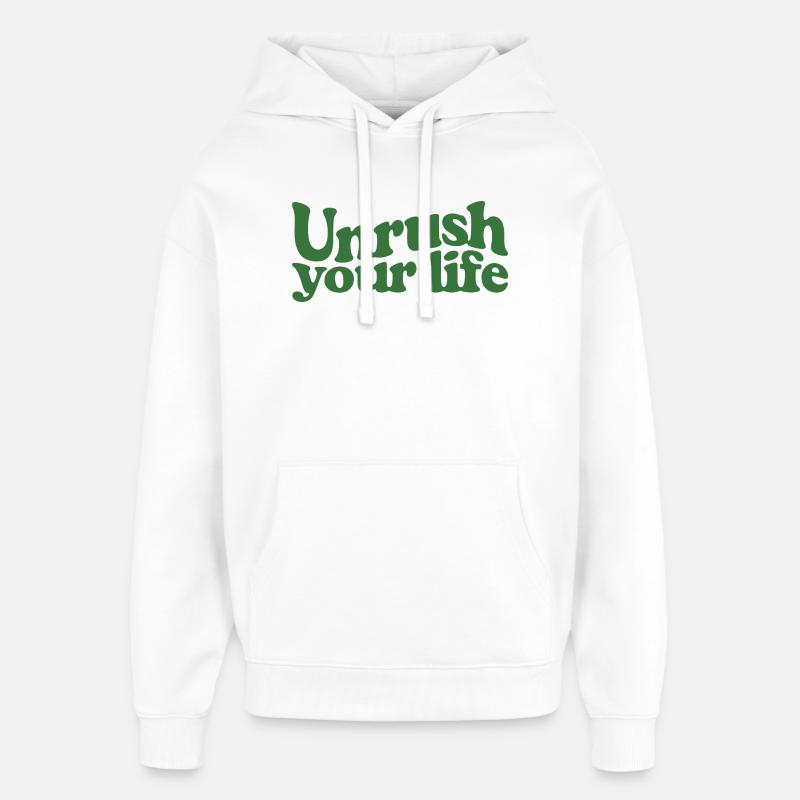 Slow down | Slow Living Mindfulness - Oversized Unisex Hoodie by Stanley/Stella - white