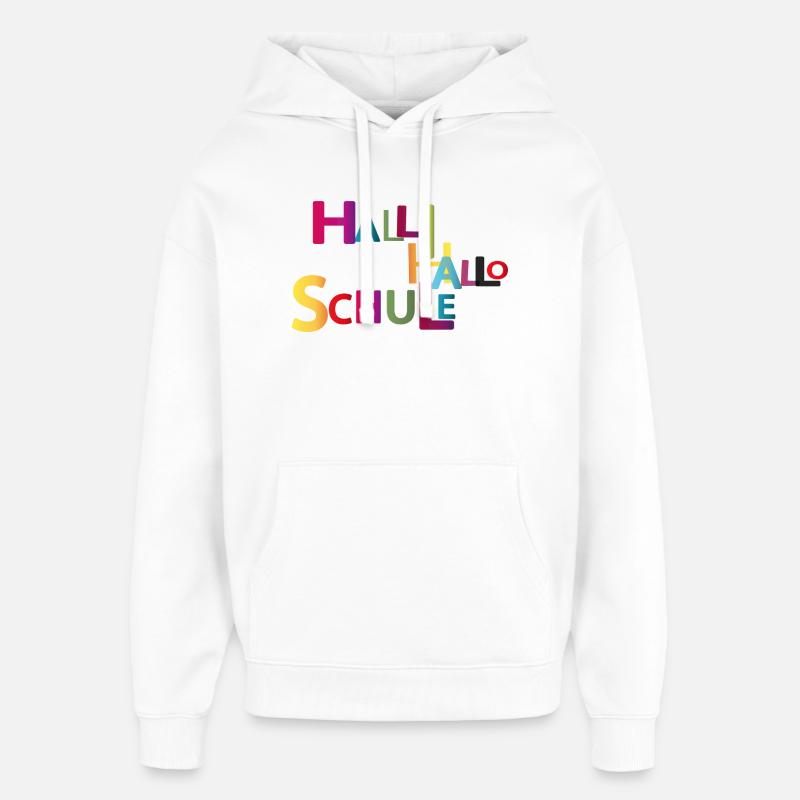 Bonjour Bonjour École - Sweat à capuche unisexe Stanley/Stella Oversized - blanc