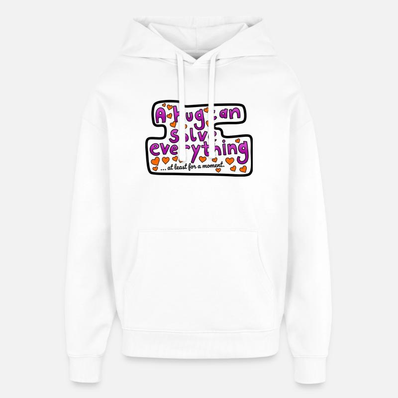 Un câlin peut aider - Sweat à capuche unisexe Stanley/Stella Oversized - blanc