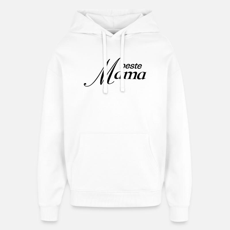 Beste Mama - Oversized Unisex Hoodie von Stanley/Stella - Weiß