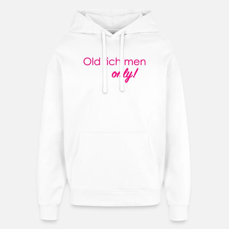 Seulement les vieux riches ! - Sweat à capuche unisexe Stanley/Stella Oversized - blanc