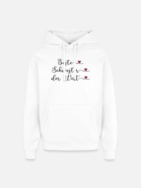 Beste Schwester der Welt - Oversized Unisex Hoodie von Stanley/Stella - Weiß