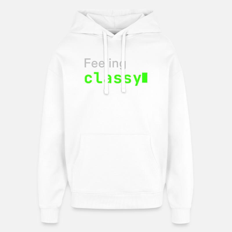 Feeling classy | Developer mood - Oversized Unisex Hoodie von Stanley/Stella - Weiß