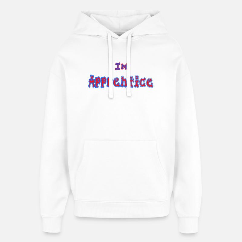 I-m_Apprentice - Oversized Unisex Hoodie by Stanley/Stella - white