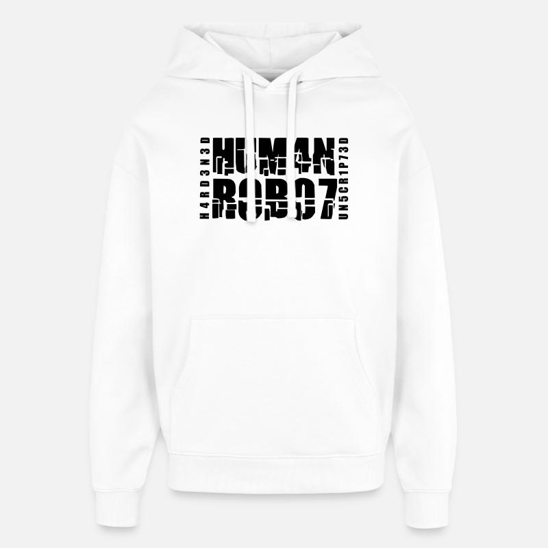 hardened human robot unscripted - Oversized Unisex Hoodie von Stanley/Stella - Weiß