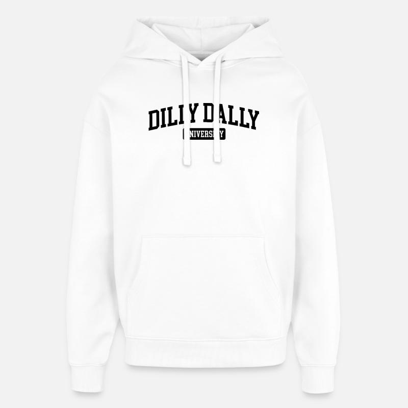 Dilly Dally University Procrastinate Dreschen - Oversized Unisex Hoodie von Stanley/Stella - Weiß