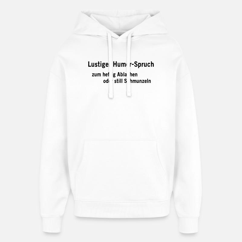 humour drôle - Sweat à capuche unisexe Stanley/Stella Oversized - blanc