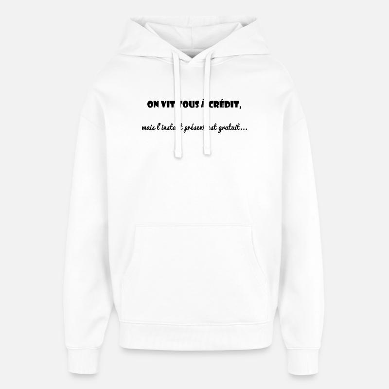 CITATION. MESSAGE. HUMOUR. CITATIONS DRÔLES - Sweat à capuche unisexe Stanley/Stella Oversized - blanc