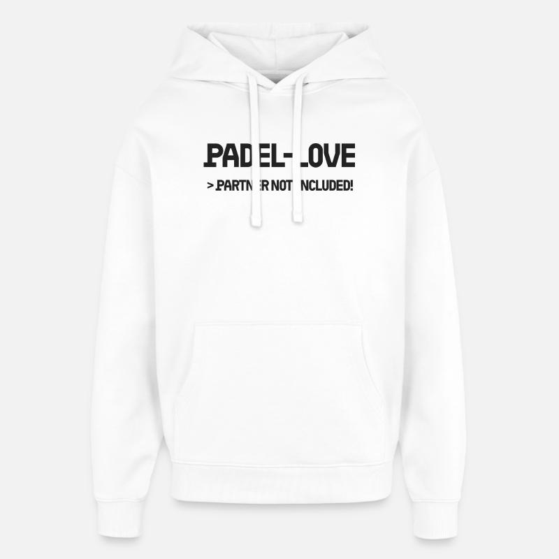 Padel-Love > Partner non inclus, noir - Sweat à capuche unisexe Stanley/Stella Oversized - blanc
