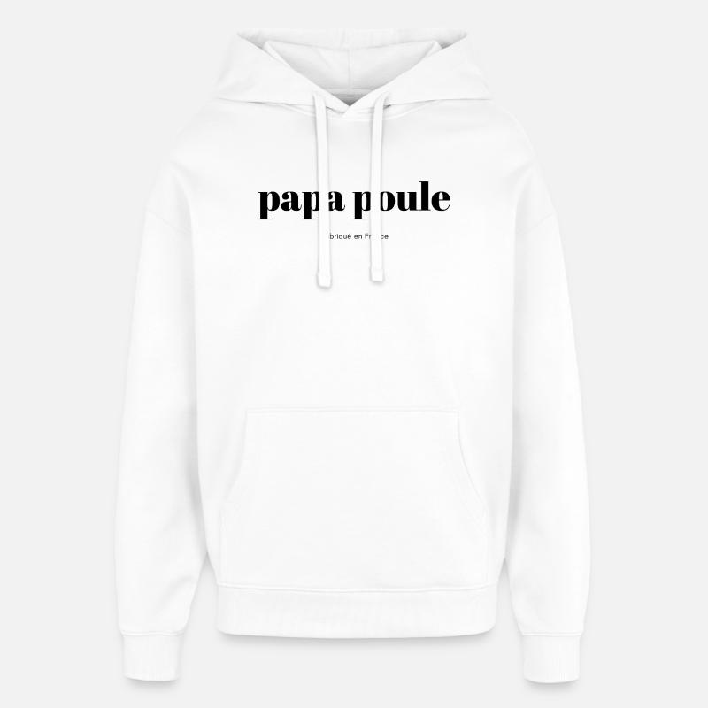 Daddy-Chicken-script - Oversized Unisex Hoodie by Stanley/Stella - white