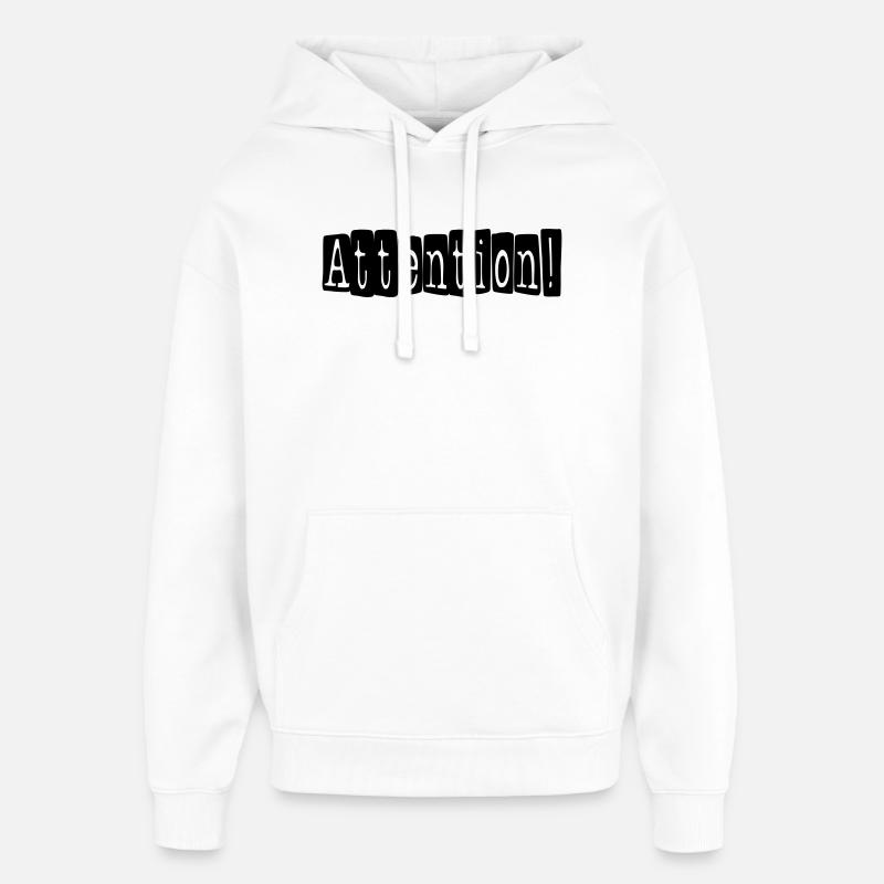 attention - Sweat à capuche unisexe Stanley/Stella Oversized - blanc