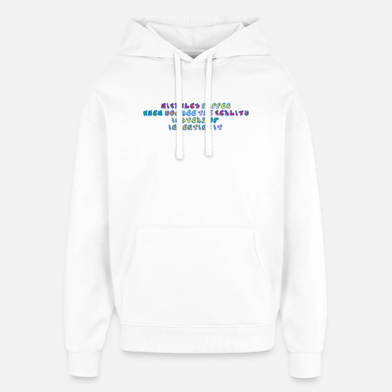 Miracles - Sweat à capuche unisexe Stanley/Stella Oversized - blanc
