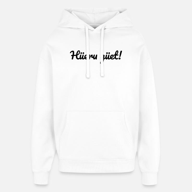Hüeru güet Walliserditsch Dialekt - Oversized Unisex Hoodie von Stanley/Stella - Weiß
