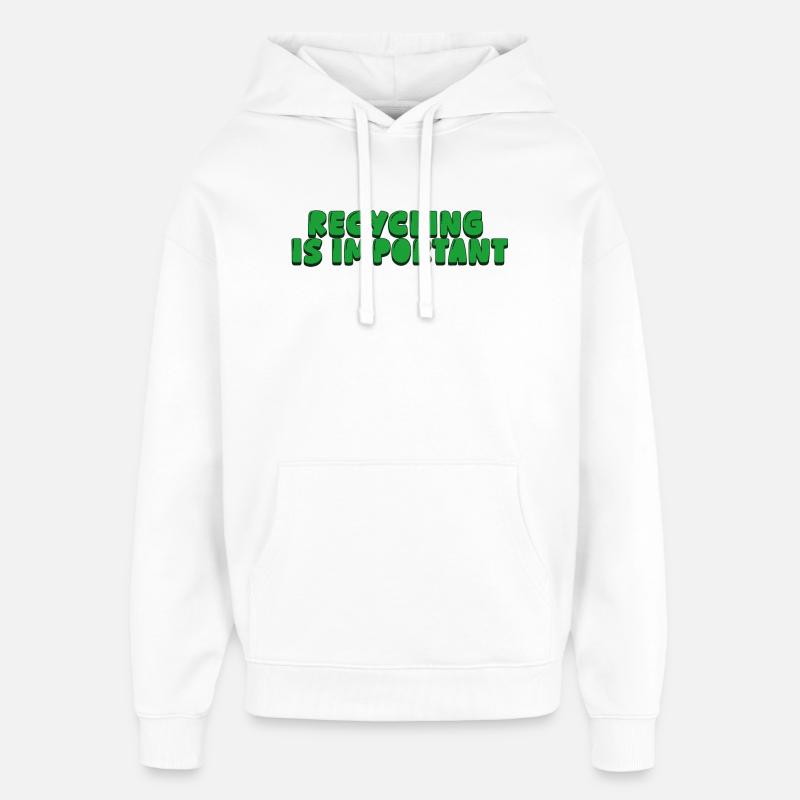Le recyclage est important - Sweat à capuche unisexe Stanley/Stella Oversized - blanc