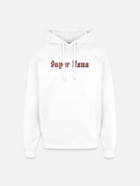 Super Nana - Oversized Unisex Hoodie by Stanley/Stella - white