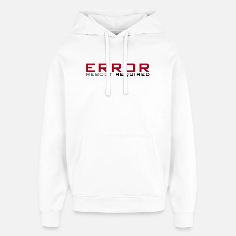 Error: Reboot required - Oversized Unisex Hoodie by Stanley/Stella - white