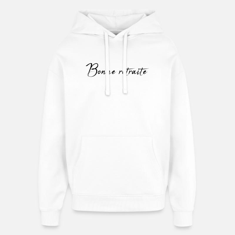 RETRAITE. COLLEGUE. RETRAITE. RETRAITEE. RETRAITE. - Sweat à capuche unisexe Stanley/Stella Oversized - blanc