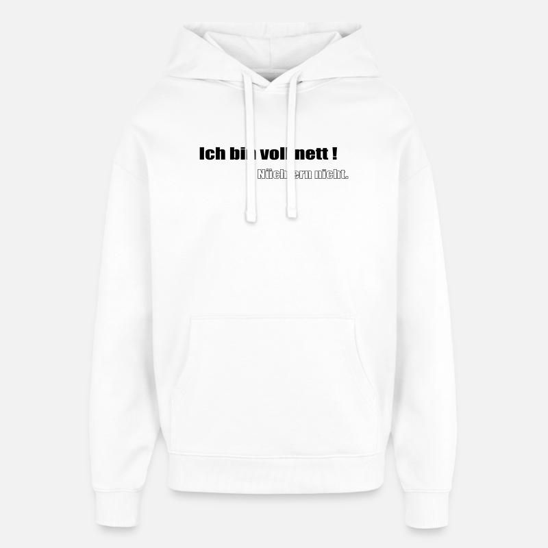 Vraiment sympa - Sweat à capuche unisexe Stanley/Stella Oversized - blanc