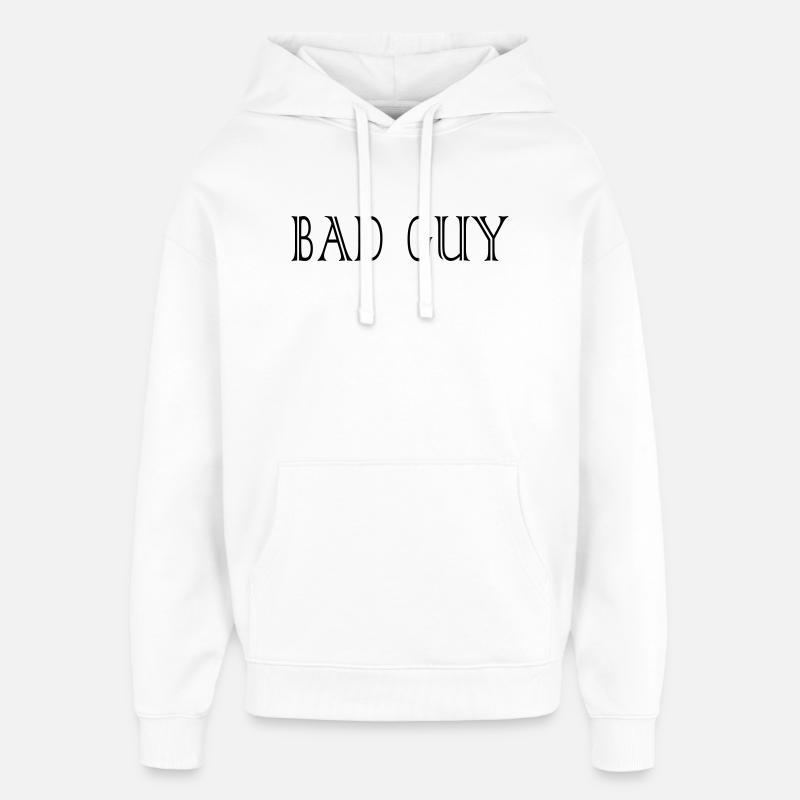 bad_guy - Sweat à capuche unisexe Stanley/Stella Oversized - blanc