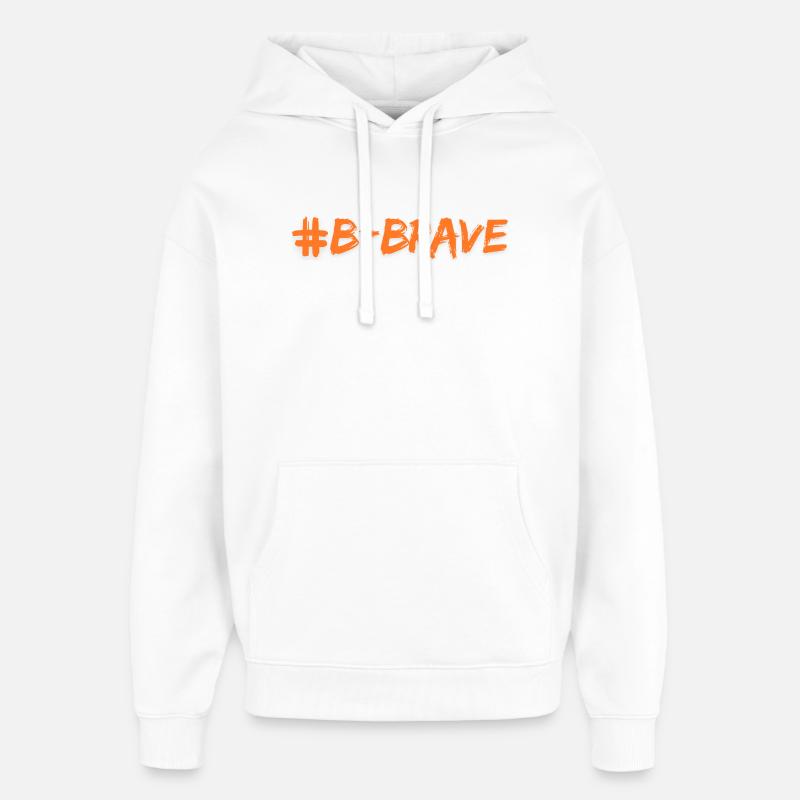 Imprimé #B-Brave - Sweat à capuche unisexe Stanley/Stella Oversized - blanc