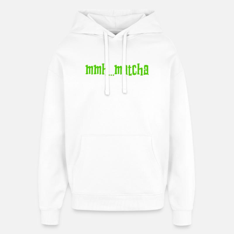 J’ADORE LE MATCHA - Sweat à capuche unisexe Stanley/Stella Oversized - blanc