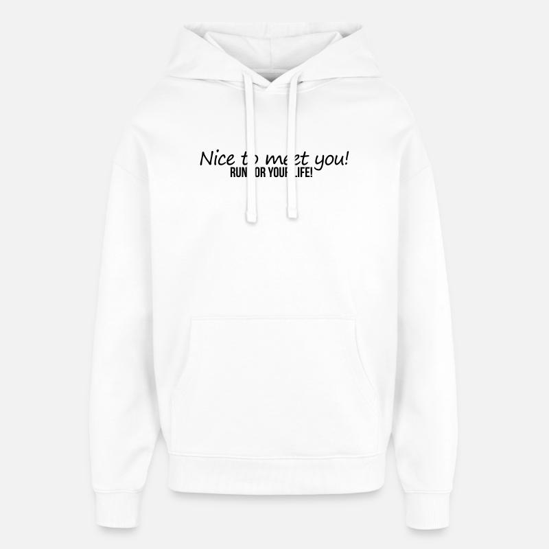 Nice To Meet You - Sweat à capuche unisexe Stanley/Stella Oversized - blanc