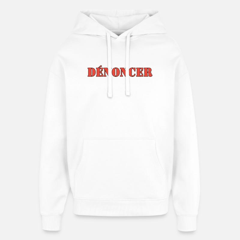 DÉNONCER - Sweat à capuche unisexe Stanley/Stella Oversized - blanc